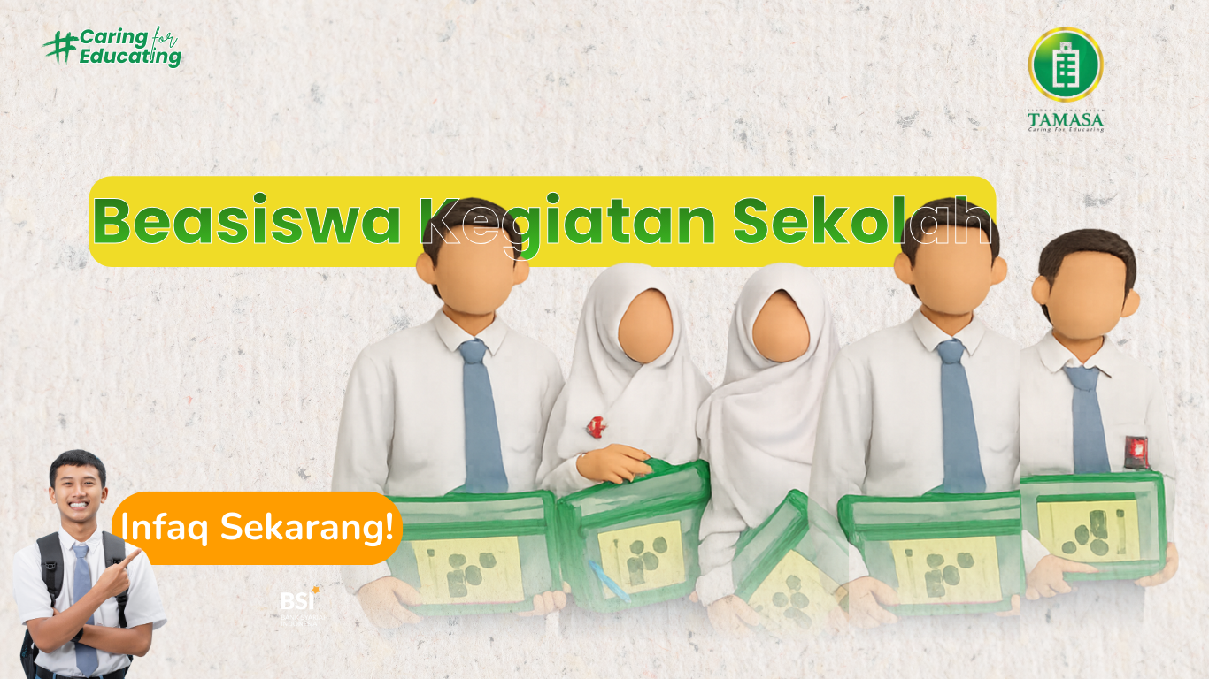 Beasiswa Kegiatan Sekolah untuk Yatim Dhuafa MA